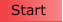 Start
